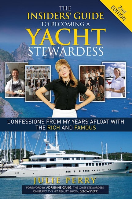 Book cover image for The Insiders' Guide to Becoming a Yacht Stewardess 2nd Edition ISBN: 9781614487852